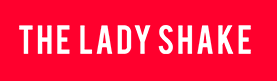The Lady Shake