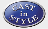 Cast In Style